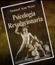 Ver libro: Psicología Revolucionaria de Samael Aun Weor